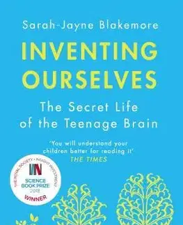 Rodičovstvo, rodina Inventing Ourselves - Sarah-Jayne Blakemore