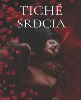 Romantická beletria Tiché srdcia - Natália Hammerová