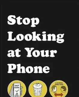 Cudzojazyčná literatúra Stop Looking at Your Phone - Son of Alan