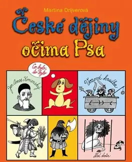 Učebnice - ostatné České dějiny očima Psa 2 - Martina Drijverová