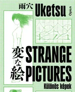 Detektívky, trilery, horory Strange Pictures - Különös képek - Uketsu