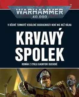 Sci-fi a fantasy Krvavý spolek - Dan Abnett