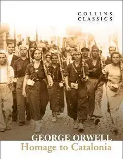 Vojnová literatúra - ostané Homage to Catalonia - George Orwell