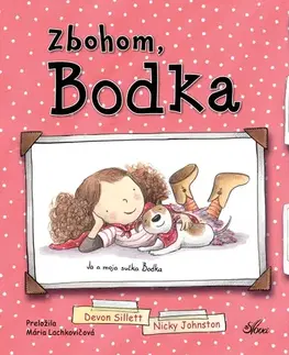 Rozprávky Zbohom, Bodka - Devon Sillett,Mária Lachkovičová