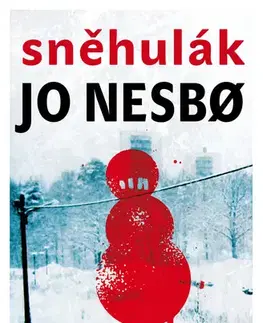 Detektívky, trilery, horory Sněhulák - Jo Nesbo