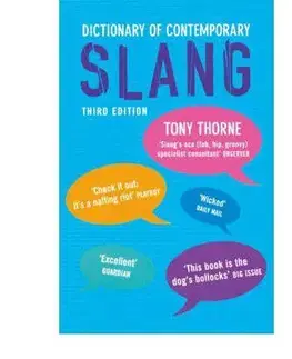 Cudzojazyčná literatúra Dictionary of Contemporary Slang - Tony Thorne
