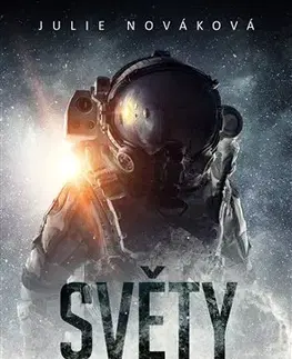 Sci-fi a fantasy Světy za obzorem - Julie Nováková