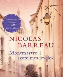 Romantická beletria Montmartre-i szerelmes levelek - Nicolas Barreau