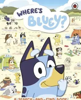 Pre deti a mládež - ostatné Bluey: Where's Bluey?