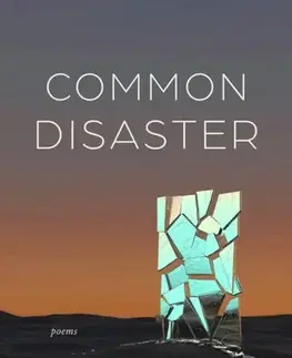 Poézia Common Disaster - M. Cynthia Cheung