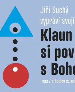 Duchovný rozvoj Galén, spol. s r.o. Klaun si povídá s Bohem