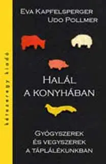 Pre deti a mládež - ostatné Halál a konyhában - Eva Kapfelsperger