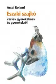 Svetová beletria Északi szajkó - Roland Acsai