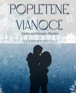 Romantická beletria Popletené Vianoce - Andrea M. Guastella