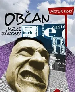 Humor a satira Občan mezi zákony a Murphyho zákony - Artur Koks