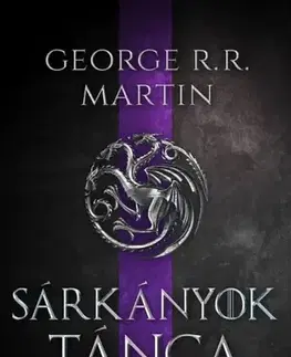Sci-fi a fantasy Sárkányok tánca - A tűz és jég dala V. - George R.R. Martin