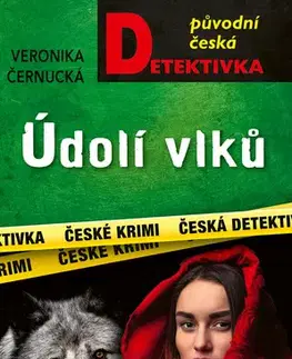 Detektívky, trilery, horory Údolí vlků - Veronika Černucká