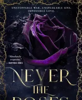Sci-fi a fantasy Never the Roses - Jennifer K. Lambert