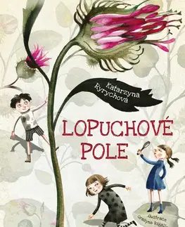 Dobrodružstvo, napätie, western Lopuchové pole - Katarzyna Ryrychová