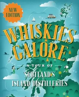 Cestopisy Whiskies Galore - Ian Buxton