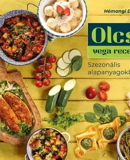 Kuchárky - ostatné Olcsó vega receptek - Hémangi Dévi Dászi