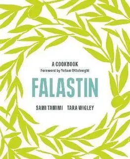 Národná kuchyňa - ostatné Falastin - A Cookbook - Sami Tamimi,Tara Wigley