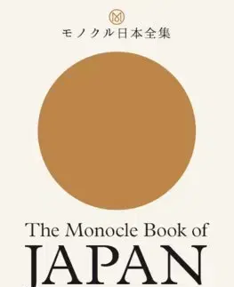 Ázia The Monocle Book of Japan - Kolektív autorov