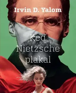 Svetová beletria Keď Nietzsche plakal - Irvin D. Yalom