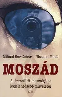 História - ostatné Moszád - Nisszim Misál,Miháel Bár-Zohár