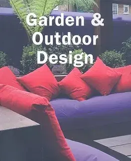 Cudzojazyčná literatúra Garden & Outdoor Design