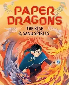 Fantasy, upíri Paper Dragons 2: The Rise of the Sand Spirits - Siobhan McDermott,Cai Yuzhen