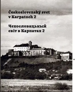 Slovenské a české dejiny Československý svet v Karpatoch 2 - Vladimír Kuštek