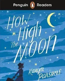 Zjednodušené čítanie Penguin Readers Level 4: How High The Moon