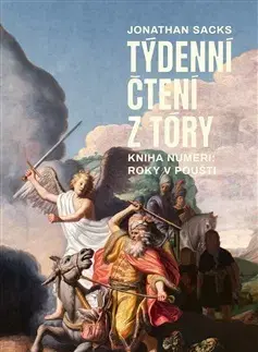 Eseje, úvahy, štúdie Týdenní čtení z Tóry: kniha Numeri, roky v poušti - Jonathan Sacks