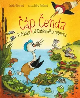 Rozprávky Čáp Čenda - Zdeňka Šiborová