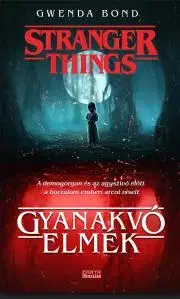 Sci-fi a fantasy Gyanakvó elmék - Gwenda Bond