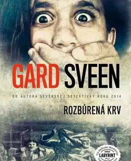 Detektívky, trilery, horory Rozbúrená krv - Gard Sveen,Zuzana Demjánová