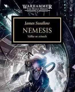 Sci-fi a fantasy Warhammer 40 000 - Nemesis: Válka ve stínech - James Swallow