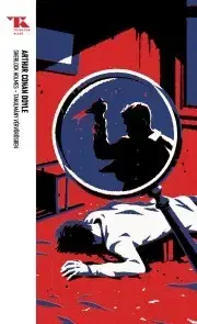 Detektívky, trilery, horory Sherlock Holmes –Tanulmány vérvörösben - Arthur Conan Doyle