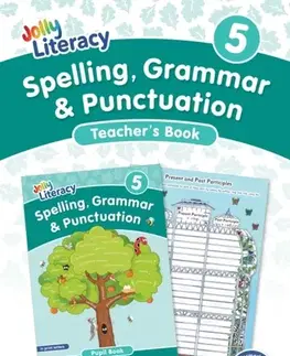 Pre deti a mládež Spelling, Grammar & Punctuation Teacher’s Book 5 - Sara Wernham,Sue Lloyd