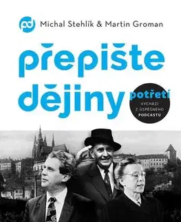 História Přepište dějiny potřetí - Michal Stehlík