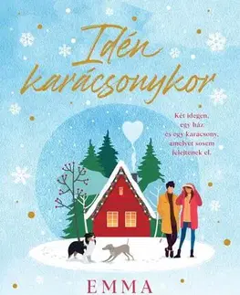 Romantická beletria Idén karácsonykor - Emma Heatherington,Péter Rácz