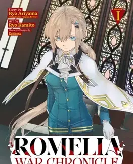 Beletria - ostatné Romelia War Chronicle: The Count's Daughter Rallies an Army in the Wake of Mankind's Victory (Manga) Vol. 1 - Ryo Ariyama