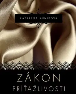 Erotická beletria Zákon príťažlivosti - Katarína Kuniková