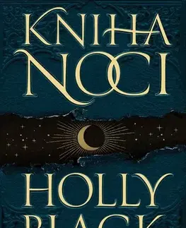 Young adults Kniha noci - Holly Black,Petra Badalec
