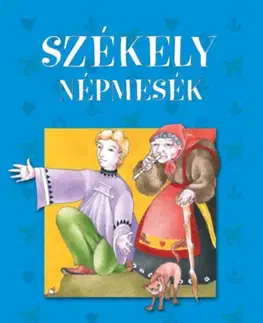 Rozprávky Székely népmesék - János Kriza