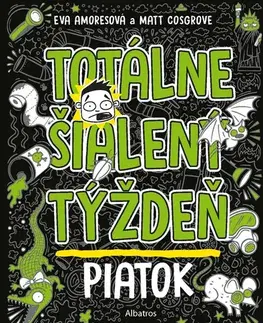 Dobrodružstvo, napätie, western Totálne šialený týždeň - Piatok - Matt Cosgrove,Kristína Horková
