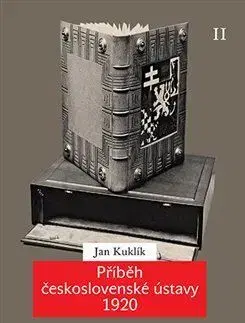 Právo Příběh československé ústavy 1920 II. - Jan Kuklík ml.
