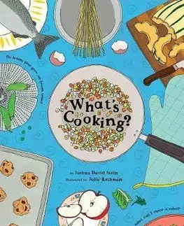 V cudzom jazyku Whats Cooking - Joshua David Stein,Julia Rothman