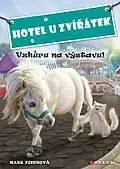 Rozprávky Hotel U Zvířátek - Vzhůru na výstavu! - Kate Finchová